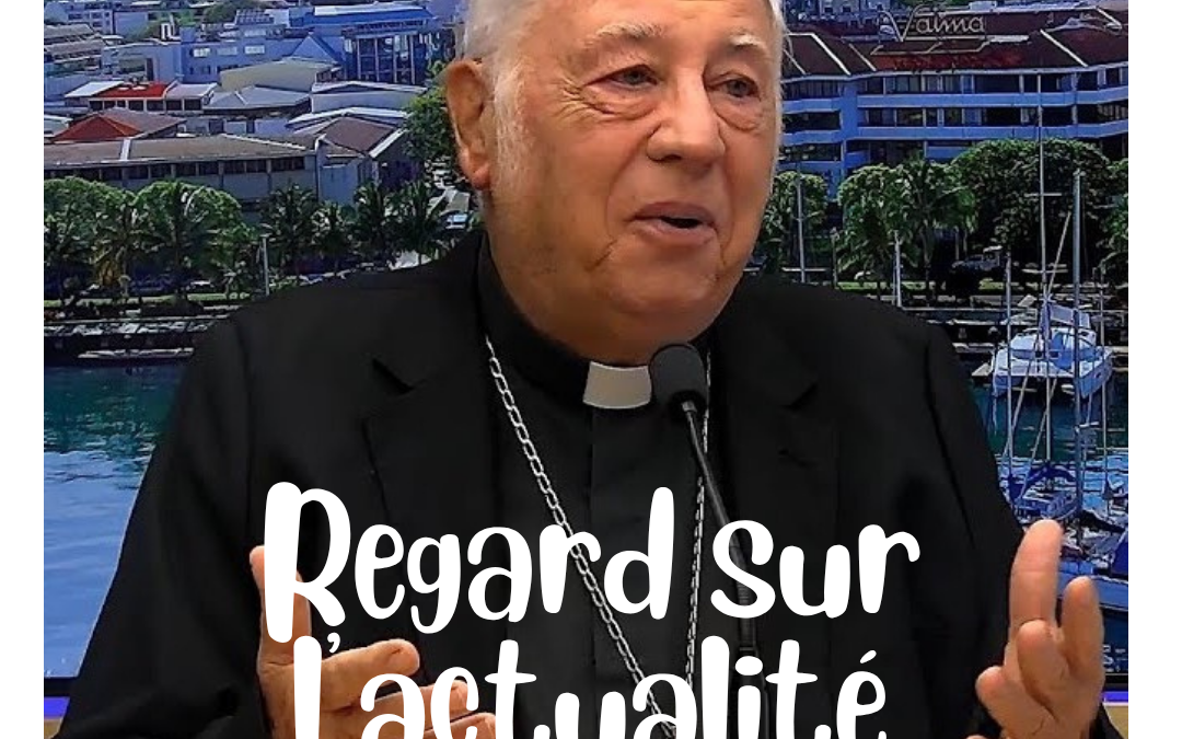 REGARD SUR L’ACTUALITÉ – 14 Avril